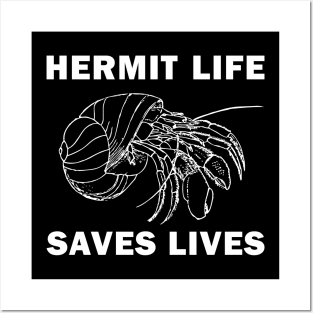 Hermit Life Saves Lives Covid-19 Posters and Art